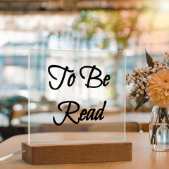 To Be Read (TBR) - Acrylic Plaque