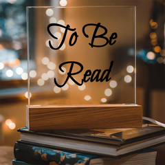 To Be Read (TBR) - Acrylic Plaque