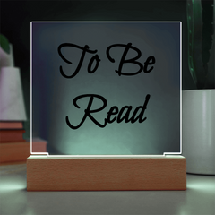To Be Read (TBR) - Acrylic Plaque